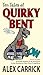 Ten Tales of Quirky Bent by Alex Carrick