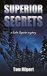 Superior Secrets (Lake Superior Mysteries, #3)
