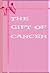The Gift of Cancer