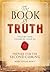 The Book of Truth, volume 1...
