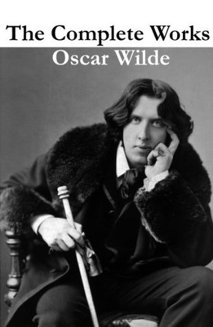 The Complete Works of Oscar Wilde