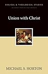 Union with Christ...