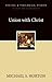 Union with Christ: A Zondervan Digital Short