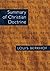 Summary of Christian Doctrine by Louis Berkhof Summary of Christian Doctrine by Louis Berkhof