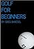 Golf For Beginners