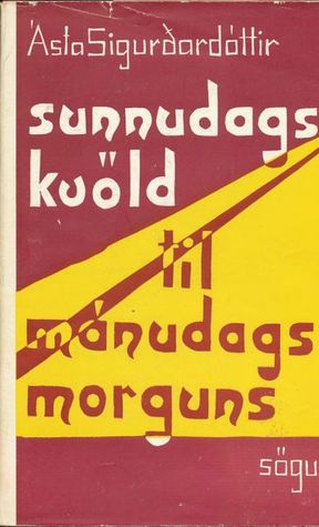 Sunnudagskvöld til mánudagsmorguns (Hardcover)