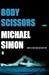 Body Scissors by Michael Simon
