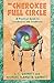 The Cherokee Full Circle: A Practical Guide to Ceremonies and Traditions