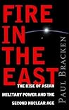 Fire In the East:...