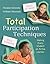 Total Participation Techniques: Making Every Student an Active Learner
