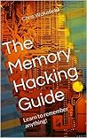 The Memory Hacking Guide