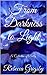 From Darkness to Light: A Collection of Poetry