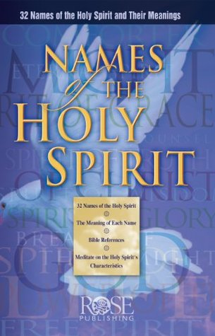 Names of the Holy Spirit (Kindle Edition)