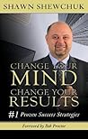Change Your Mind, Change Your Results