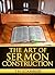 The Art of Sermon Construction