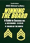 Winning the Board: A Guide to Success on NCO Boards E4-E5-E6 & Soldier of the Month