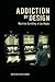 Addiction by Design: Machin...
