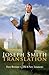 Joseph Smith Translation by Kenneth and Lyndell Lutes Joseph Smith Translation by Kenneth and Lyndell Lutes