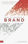 How to Launch a Brand