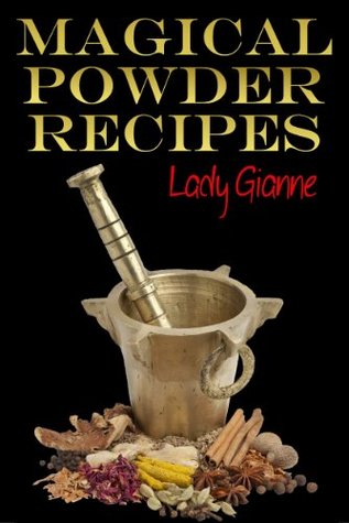 Magical Powder Recipes (Kindle Edition)