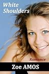White Shoulders: Romance