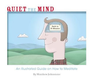 Quiet the Mind (Kindle Edition)