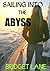 SAILING INTO THE ABYSS (TRU...