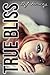 True Bliss by B.J. Harvey