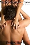 Married Couple Sex Game: An Erotic Story for Women