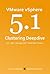 VMware vSphere 5.1 Clustering Deepdive