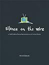 Silence on the Wi...