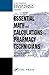 Essential Math and Calculations for Pharmacy Technicians by Indra K. Reddy