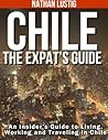 Chile: The Expat'...