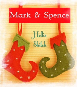 Mark & Spence (Kindle Edition)