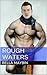 Rough Waters