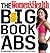 The Women's Health Big Book of Abs: Sculpt a Lean, Sexy Stomach and Your Hottest Body Ever--in Four Weeks