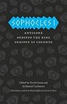 Sophocles I: The ...