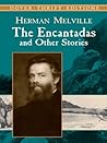 The Encantadas and Other Stories
