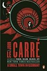 A Small Town in Germany by John Le Carré