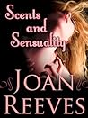 SCENTS and SENSUALITY (Love, Laughter, and Shenanigans)