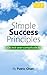 Simple Success Principles Vol 2 by Patric Chan