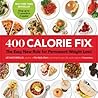 400 Calorie Fix: ...