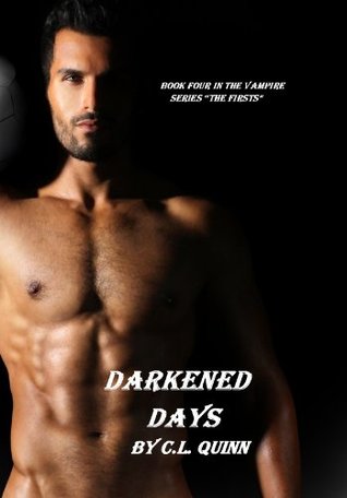 Darkened Days (The Firsts, #4)