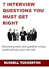 Hiring Manager Secrets: 7 Interview Questions You Must Get Right Hiring Manager Secrets: 7 Interview Questions You Must Get Right