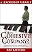 Cohesive Company - A Management & Leadership Parable -- Cohes... by Ravi Kathuria