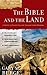 The Bible and the Land (Ancient Context, Ancient Faith)