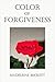 Color of Forgiveness (Color #2)