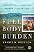 Full Body Burden by Kristen Iversen