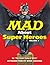 MAD About Superheroes Vol. 2