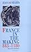 France in the Making 843-1180